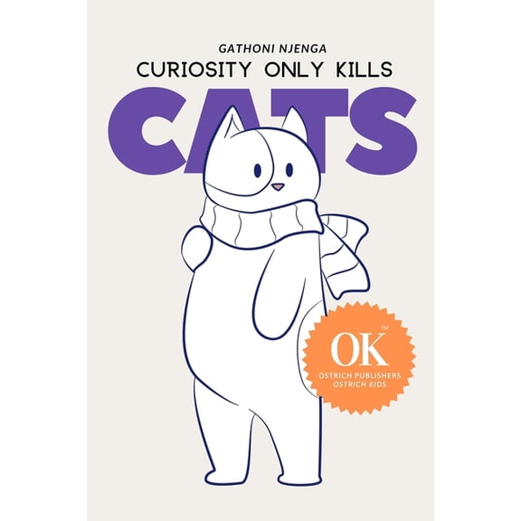 Curiosity Only Kills Cats (Paperback)