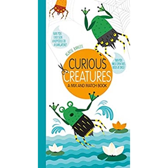 Pre-Owned Curious Creatures: A Mix and Match Book (Hardcover) 8854409529 9788854409521
