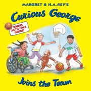 Curious George Curious George Joins the Team, Paperback