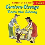 H A REY; MARTHA WESTON Curious George Curious George Visits the Library, (Paperback)