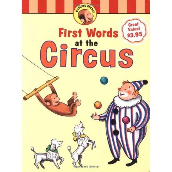 Pre-Owned Curious George First Words at the Circus (Hardcover) 0618554572 9780618554577