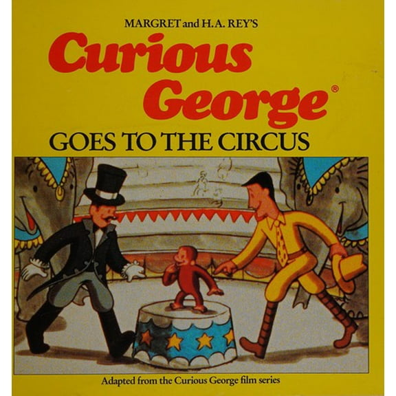 Pre-Owned Curious George Goes to the Circus (Paperback) 0590337556 9780590337557