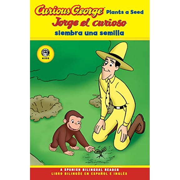 Pre-Owned Curious George Plants a Seed/Jorge El Curioso Siembra Una Semilla: Bilingual English-Spanish (Paperback) 0618896880 9780618896882