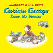 Curious George Saves His Pennies (Paperback)