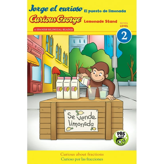 Curious George TV Curious George Lemonade Stand/Jorge El Curioso El Puesto de Limonada: Bilingual English-Spanish, (Paperback)