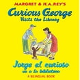 thumbnail image 1 of Pre-Owned Curious George Visits the Library/Jorge El Curioso Va a la Biblioteca: Bilingual English-Spanish (Paperback) 0547550758 9780547550756, 1 of 1