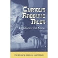 thumbnail image 1 of Curious Rabbinic Tales: The Shortest Tall Stories, (Paperback), 1 of 1