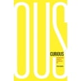 thumbnail image 1 of Pre-Owned Curious: The Unexpected Power of a Question-Led Life (Paperback) 1631463438 9781631463433, 1 of 1