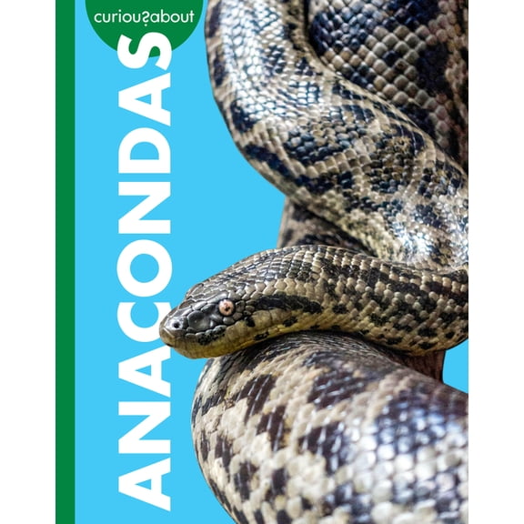 Curious about Anacondas, (Paperback)
