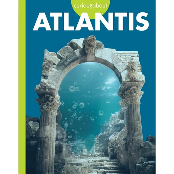 Curious about Atlantis, (Paperback)