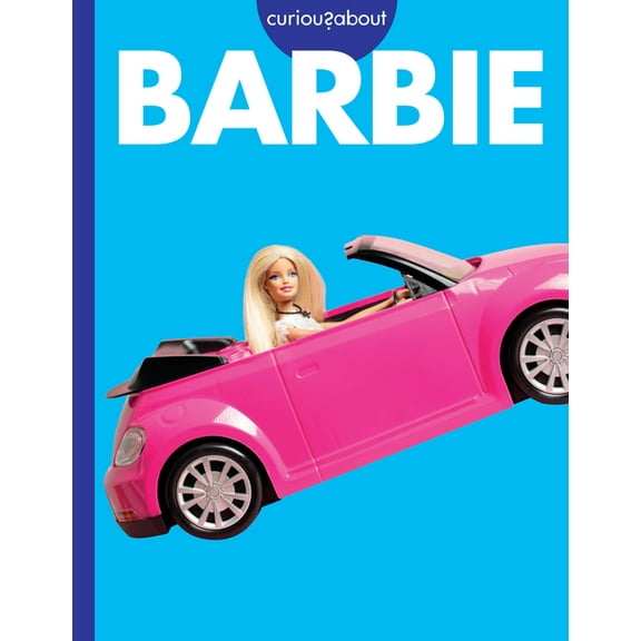 Curious about Barbie, (Paperback)