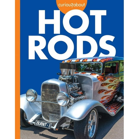 Curious about Cool Rides Hot Rods, (Paperback)