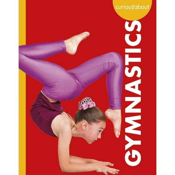 Curious about Gymnastics, (Paperback)