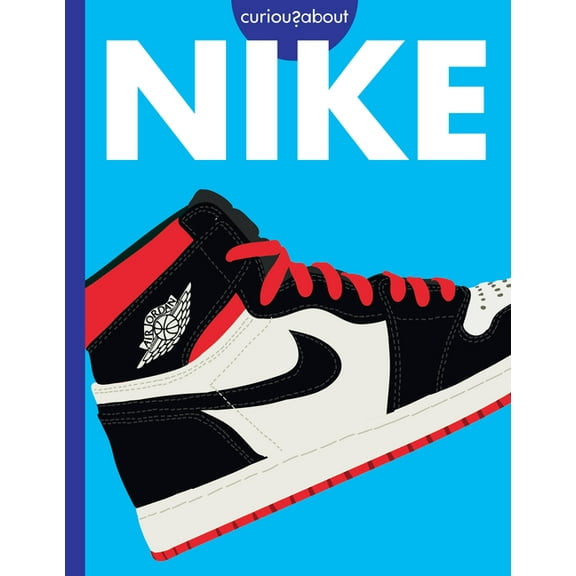Curious about Nike, (Paperback)