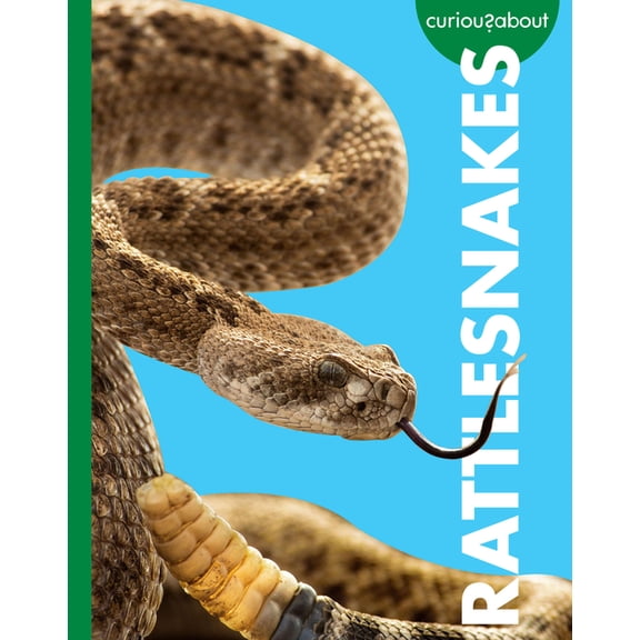 Curious about Rattlesnakes, (Paperback)