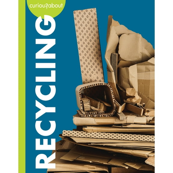 Curious about Recycling (Paperback)