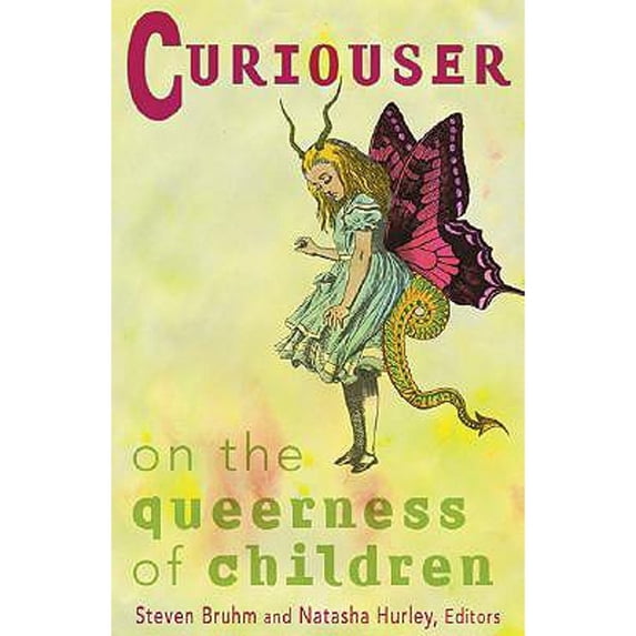 Curiouser : On The Queerness Of Children (Paperback)