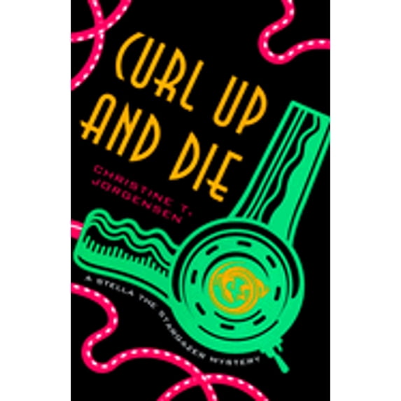 Pre-Owned Curl up and Die : A Stella the Stargazer Mystery (Hardcover) 9780802732880