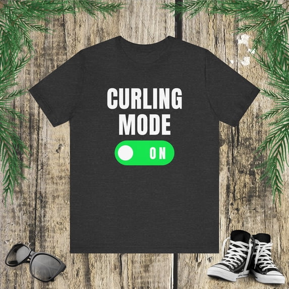 Curling mode on funny Curling Team curling player joke Unisex T-shirt