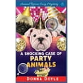 thumbnail image 1 of Curly Bay Animal Rescue Cozy Mystery: A Shocking Case of Party Animals (Series #10) (Paperback), 1 of 1