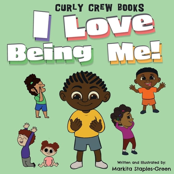 Curly Crew: I Love Being Me! (Paperback)
