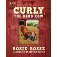 thumbnail image 1 of Curly Curly, the Hero Cow: (Book #2, Second Edition), Book 2, (Paperback), 1 of 1
