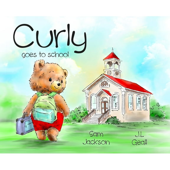 Curly Goes to School, (Hardcover)