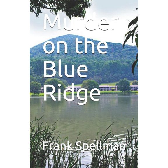 Curmudgeon: Murder on the Blue Ridge (Paperback)