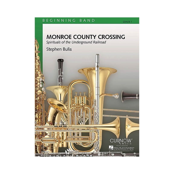 Curnow Music Monroe County Crossing (Grade 1 - Score Only) Concert Band Level 1 Composed by Stephen Bulla