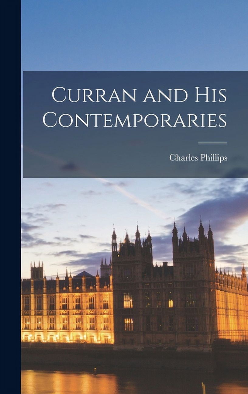 Curran and His Contemporaries (Hardcover) - Walmart.com