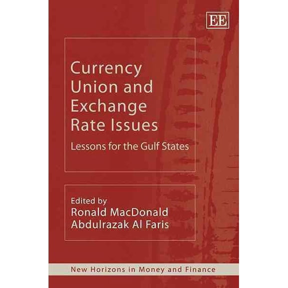 Currency Union and Exchange Rate Issues : Lessons for the Gulf States