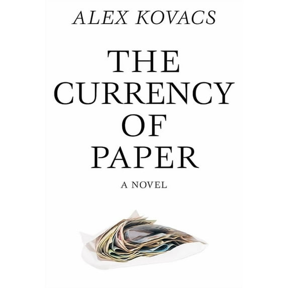 Currency of Paper (Paperback)