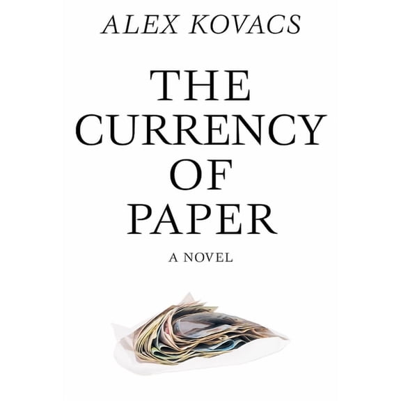 Currency of Paper (Paperback)