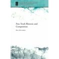 thumbnail image 1 of Current Arguments in Composition: Post-Truth Rhetoric and Composition (Paperback), 1 of 1