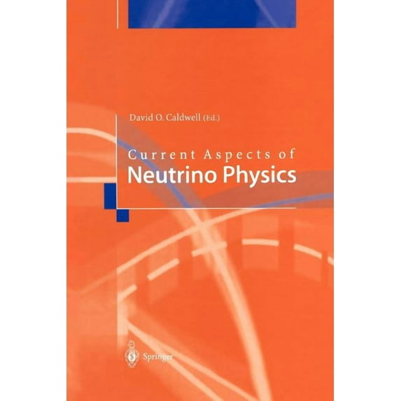 Current Aspects of Neutrino Physics, (Paperback)