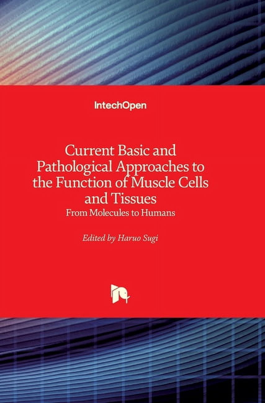 Sugi Muscle Current Basic and Pathological Approaches to the Function of Muscle ...