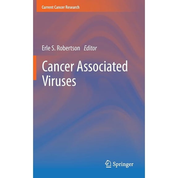 Current Cancer Research Cancer Associated Viruses, (Hardcover)
