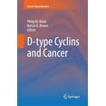 thumbnail image 1 of Current Cancer Research D-Type Cyclins and Cancer, (Paperback), 1 of 1