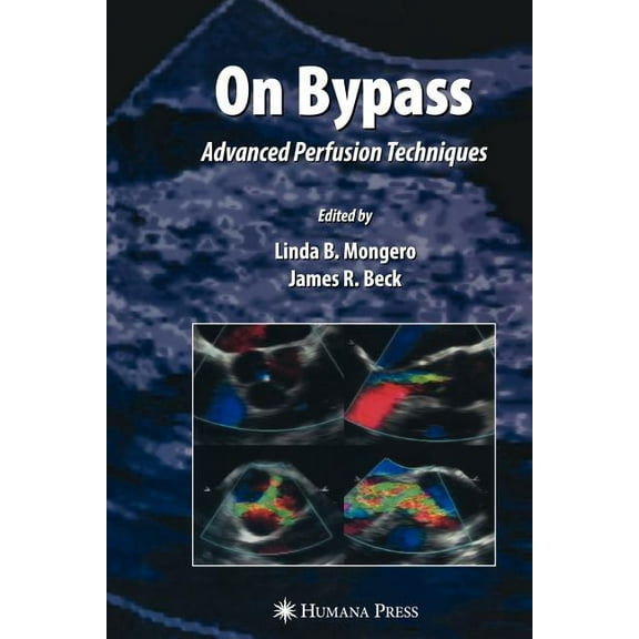 Current Cardiac Surgery On Bypass: Advanced Perfusion Techniques, (Paperback)