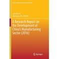 thumbnail image 1 of Current Chinese Economic Report A Research Report on the Development of China's Manufacturing Sector (2016), (Paperback), 1 of 1