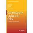 thumbnail image 1 of Current Chinese Economic Report Contemporary Logistics in China: Assimilation and Innovation, (Hardcover), 1 of 1