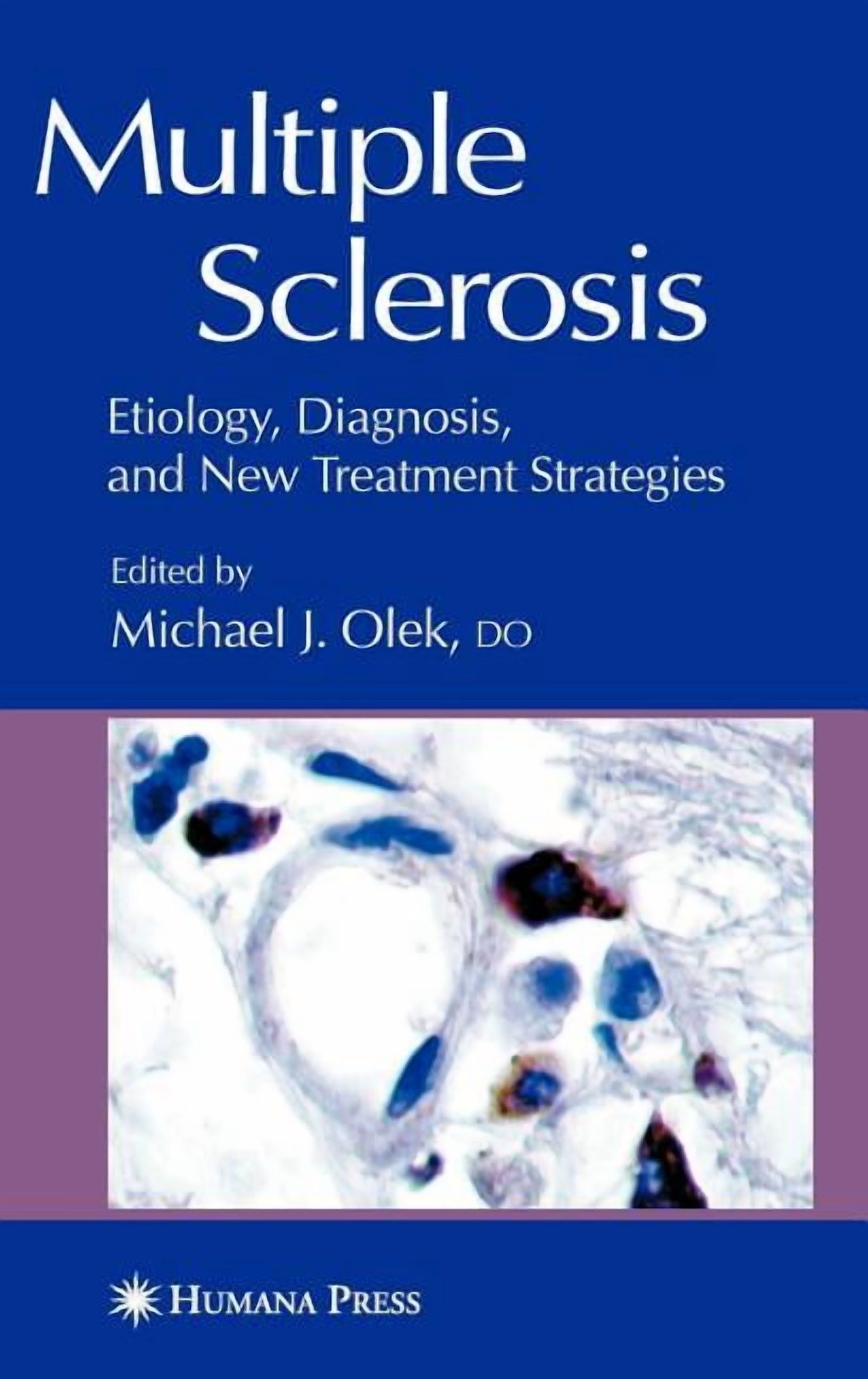 Current Clinical Neurology Multiple Sclerosis: Etiology, Diagnosis, and ...