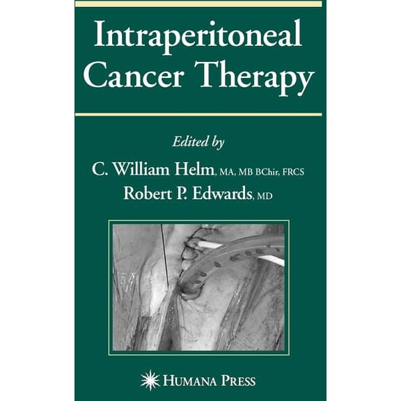 Current Clinical Oncology Intraperitoneal Cancer Therapy, (Hardcover)