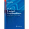 thumbnail image 1 of Current Clinical Pathology Gestational Trophoblastic Disease: Diagnostic and Molecular Genetic Pathology, (Paperback), 1 of 1