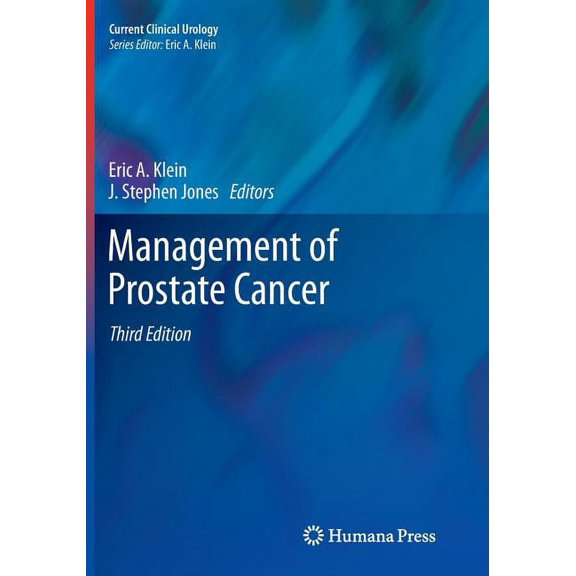 Current Clinical Urology Management of Prostate Cancer, (Paperback)