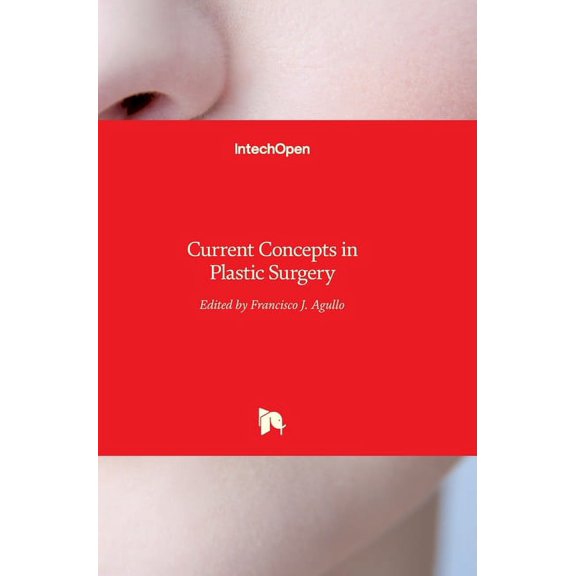 Current Concepts in Plastic Surgery, (Hardcover)