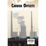 Current Controversies Carbon Offsets, Paperback