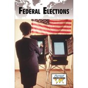 Current Controversies Federal Elections, Paperback