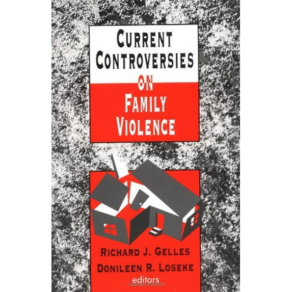 Pre-Owned Current Controversies on Family Violence 9780803946743 Used