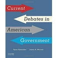 thumbnail image 1 of Pre-Owned Current Debates in American Government (Paperback) 0190272767 9780190272760, 1 of 1